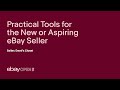 Practical tools for the new or aspiring eBay seller