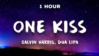 [1 Hour] One Kiss - Calvin Harris, Dua Lipa 💋 1 Hour Loop