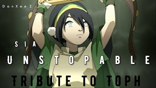 Sia || Unstopable || Tribute to Toph Beifong ||