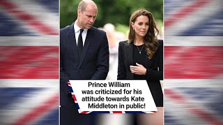 Prince William was criticized for his attitude towards Kate Middleton in public! #shorts