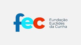 Nova Marca | Apresentação | Fundação Euclides da Cunha - FEC