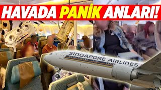 TÜRBÜLANS BİR KİŞİNİN HAYATINA MÂL OLDU! | Singapore Airlines Türbülans Olayı