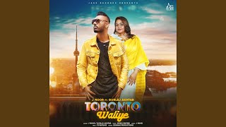 Toronto Waliye (feat. Gurlej Akhtar)