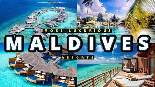 Revealing the MOST LUXURIOUS resorts in MALDIVES
