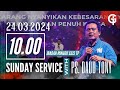 Ibadah Umum GSJS TP - Ps. Daud Tony - Pk. 10.00 (23 Maret 2024)