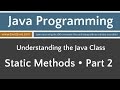 Learn Java Programming - Static Methods Part 2 Tutorial