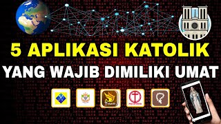 5 APLIKASI KATOLIK yang KEREN ini, WAJIB dimiliki oleh Umat Katolik INDONESIA