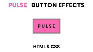 CSS Pulse Button on Hover Effects Using Html & CSS