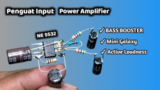 Cara membuat penguat Input Power Amplifier