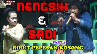 FULL..!! NENGSIH SADI RIBUT PEPESAN KOSONG DRAMA TARLING NENGSIH JOSS MALAM PART. 1