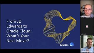 JD Edwards Optimization & Oracle Cloud Migration: Expert Webinar with Deloitte