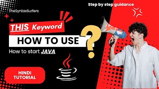 THIS Keyword Explained: The Complete Beginner's Guide for Java