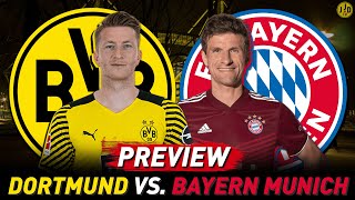 Borussia Dortmund vs. Bayern Munich Preview | Der Klassiker Match Preview!