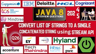 Java 8 Stream API Interview Questions: Concatenate a List of Strings from List using Java 8 Stream