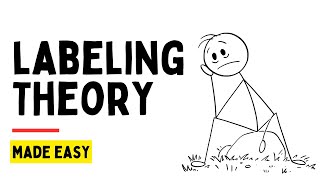 Labeling Theory Explained | Sociology and Criminology