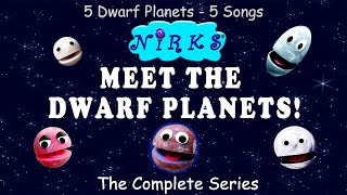 The Complete Meet the Dwarf Planets Series/ 5 Solar System Songs / Space & Astronomy / The Nirks