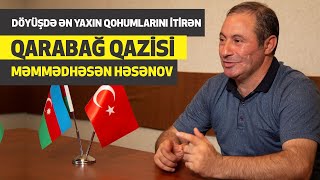 Döyüşdə Ən Yaxın Qohumlarını İtirən Qarabağ Qazisi Məmmədhəsən Həsənov - Qəhrəmanlıq Zirvəsi