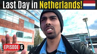 Last day in netherland 😢🇫🇷 || Episode - 6 || Amesterdam || solo travel