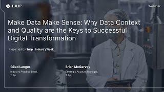 Make Data Make Sense: Why Data Context and Quality are the Keys to Successful Digital Transformation