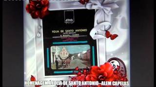 HOMENAGEM- Á FOLIA DE SANTO ANTONIO-ALÉM CAPELAS-2016