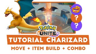 TUTORIAL CHARIZARD Lengkap - Penjelasan Move, Build Held Item, Battle Item & Combo - Pokemon Unite