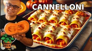 CANNELLONI di ZUCCA DELLE FESTE  ricetta cannelloni di zucca