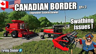 Swathing Issues ! - Edgewater Saskatchewan - Farming Simulator 22 - EP# 2