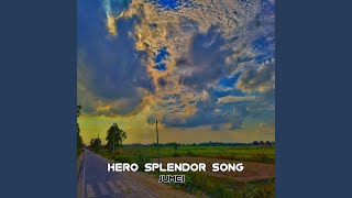 Hero Splendor Song