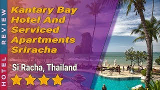 Kantary Bay Hotel And Serviced Apartments Sriracha hotel review | Hotels in Si Racha | Thailand Hote