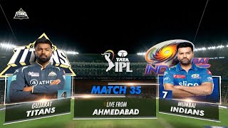 IPL 2023 Match 35 Highlights | Mumbai Indians vs Gujarat Titans Full Match highlights | MI vs GT