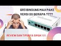 MIKROTIK GR3 VERSI OS 7 ANEH ? #rtrwnet #mikrotik