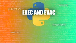 Basics of exec() and eval() in Python