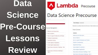 Lambda School Data Science Pre-Course Work Review