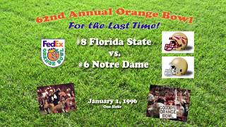 1996 Orange Bowl (Florida State v Notre Dame) One Hour