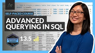 Advanced Querying in SQL (NEW COURSE)