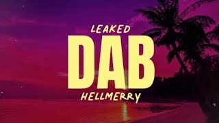 HellMerry - DAB (Leaked) (sped up and reverb) (Lyrics Video)