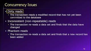 Topic 06, Part 05 - Dirty Reads, Inconsistent Reads, and Phantom Reads
