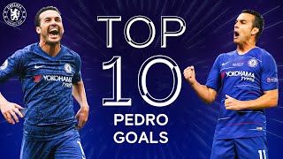 Pedro's Top 10 Chelsea Goals | Thank You Pedro