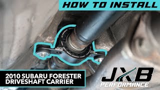 Subaru Forester (SH) Driveshaft Carrier Install SUB09A0 | JXB Performance