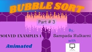 Solved Example 1 | Bubble Sort | Part 3 | Data Structures