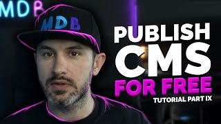 Publish Project For Free | CMS Tutorial Part 9