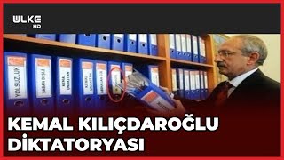 Kemal Kılıçdaroğlu Diktatoryası  | En Sıradışı | 10 Ocak 2019
