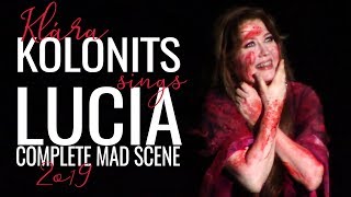 Klára Kolonits: LUCIA di Lammermoor - MAD SCENE 2019