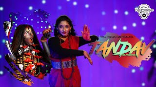 Tandav | Dance Cover | Kali Puja Special | Pixel Production