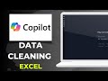 How to use Microsoft Copilot for data cleaning in Excel