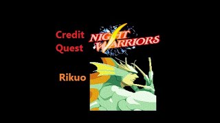 Credit Quest - Night Warriors: Rikuo