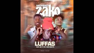 Luffas Ft Jay P Yei \u0026 Mr kokoto Nidyeko Zako [Prod By Overdoze]