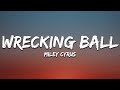 Miley Cyrus - Wrecking Ball (Lyrics)