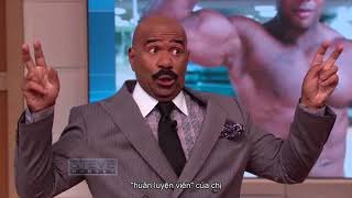 Ask Steve  You sure he's just your  trainer ? STEVE HARVEY vietsub