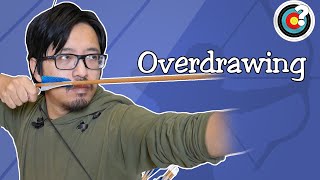Archery | Overdrawing